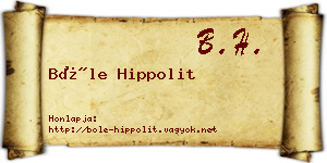 Bőle Hippolit névjegykártya